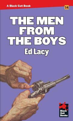 The Men From the Boys by Ed Lacy