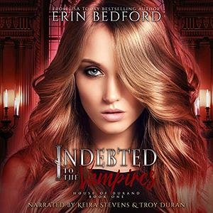 Indebted to the Vampires by Erin Bedford