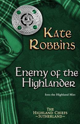 Enemy of the Highlander by Kate Robbins