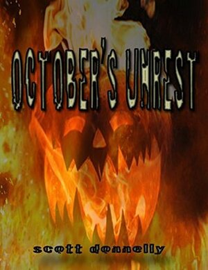 October's Unrest by Scott Donnelly