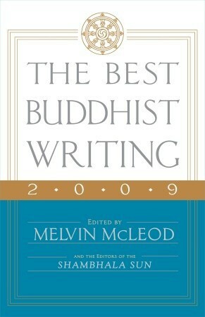 The Best Buddhist Writing 2009 by Melvin McLeod