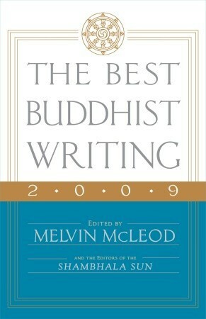 The Best Buddhist Writing 2009 by Melvin McLeod