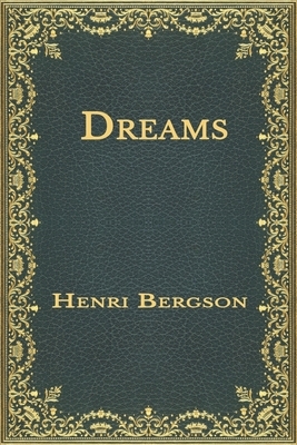 Dreams by Henri Bergson