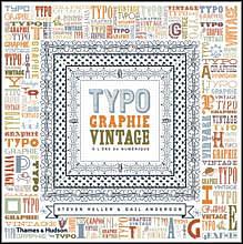 Typographie vintage à l'ére du numérique by Steven Heller, Steven Heller, Gail Anderson