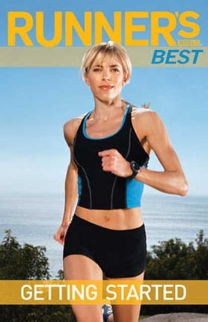 Runner's World Best: Getting Started by Adam Bean, Runner's World