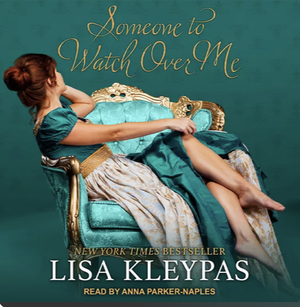 Someone to Watch Over Me by Lisa Kleypas