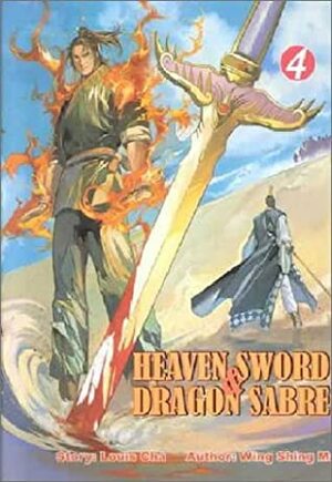 Heaven Sword & Dragon Sabre #4 by Wing Shing Ma
