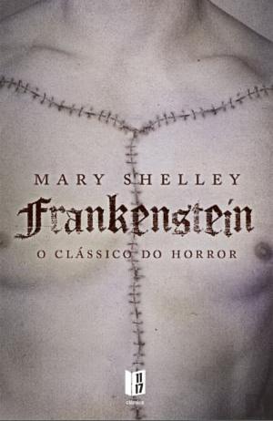 Frankenstein by Mary Shelley