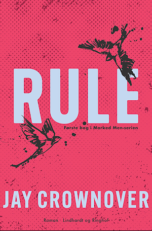 Rule by Jay Crownover