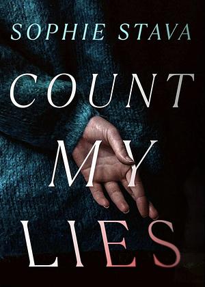 Count My Lies by Sophie Stava