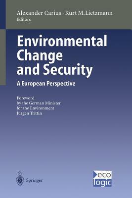 Environmental Change and Security: A European Perspective by 