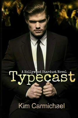 Typecast by Kim Carmichael