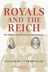 Royals and the Reich by Jonathan Petropoulos