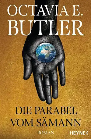 Die Parabel vom Sämann by Octavia E. Butler