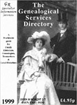 The Genealogical Services Directory 1999 by Robert Blatchford, Geoffrey Heslop