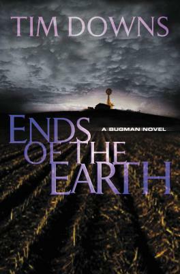 Ends of the Earth by Tim Downs