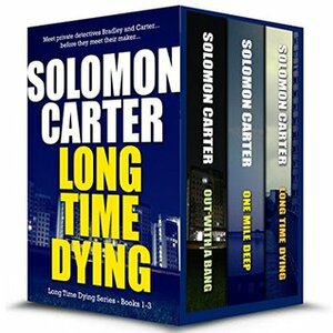 Long Time Dying Box Set by Solomon Carter