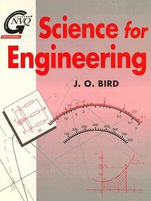 Science for Engineering by J. O. Bird, John Bird