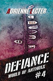 Defiance by Adrienne Lecter