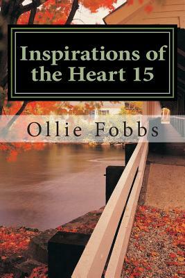 Inspirations of the Heart 15: Power from Within by Ollie B. Fobbs Jr