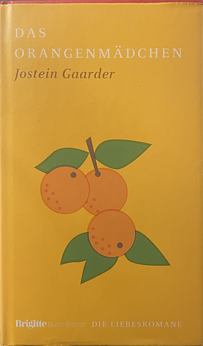 Das Orangenmädchen by Jostein Gaarder