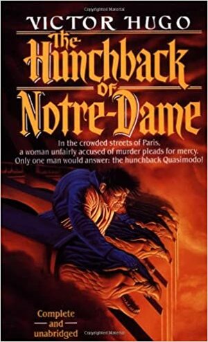 The Hunchback of Notre-Dame by Victor Hugo