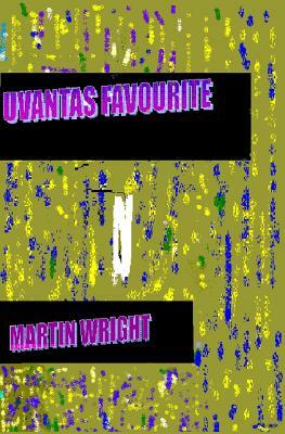 Uvantas Favourite by Martin Wright