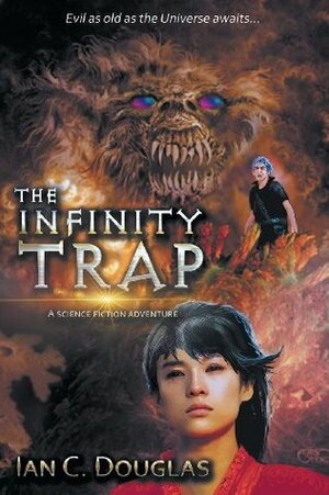 The Infinity Trap by Ian C. Douglas