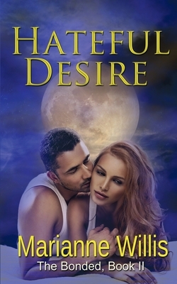 Hateful Desire by Marianne Willis