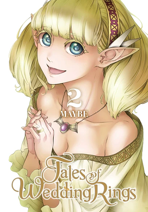 Tales of Wedding Rings, Vol. 2 by Maybe