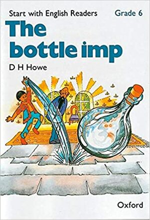 The Bottle Imp by D.H. Howe, Rosemary Border, Felicity Hopkins