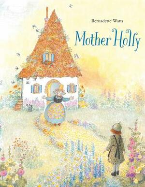 Mother Holle by Jacob Grimm