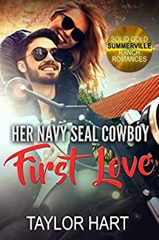 Her Navy SEAL Cowboy: First Love by Taylor Hart