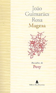 Magma by João Guimarães Rosa, Poty