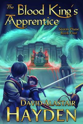 The Blood King's Apprentice by David Alastair Hayden