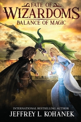 Wizardoms: Balance of Magic by Jeffrey L. Kohanek