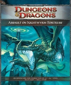 Assault on Nightwyrm Fortress: Adventure P3 for 4th Edition D&D by Shawn Merwin, Bruce R. Cordell, Jennifer Clarke Wilkes, Scott Fitzgerald Gray