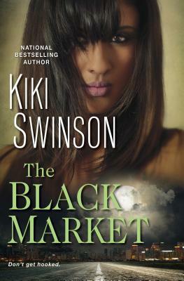 The Black Market by Kiki Swinson