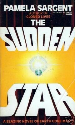 The Sudden Star by Pamela Sargent