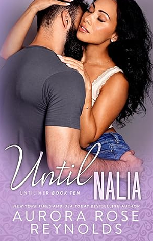 Until Nalia by Aurora Rose Reynolds