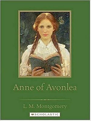 Anne of Avonlea by Franklin Watts, L.M. Montgomery