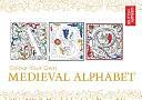 Colour Your Own Medieval Alphabet by British Library