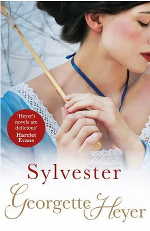 Sylvester by Georgette Heyer