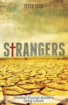 Strangers by Peter Heck