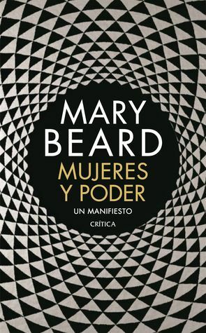 Mujeres y poder: Un manifiesto by Mary Beard