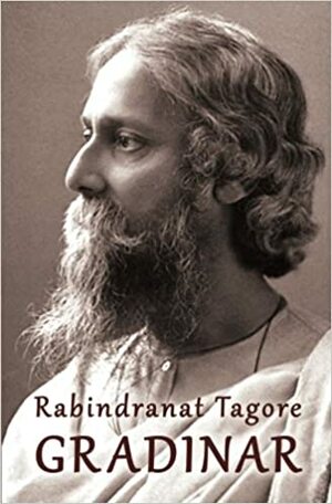 Gradinar by Rabindranat Tagore