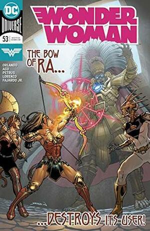 Wonder Woman (2016-) #53 by Steve Orlando, David Riveiro, David Yardin, Hugo Petrus, Romulo Fajardo Jr., ACO