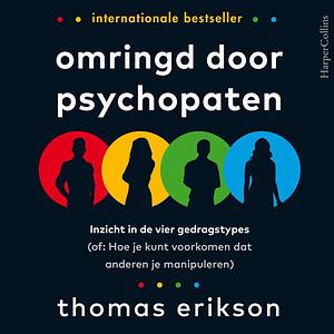 Omringd door psychopaten by Thomas Erikson