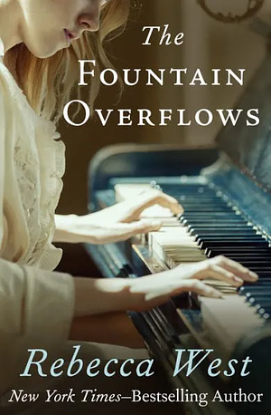 The Fountain Overflows by Rebecca West