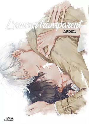 The Vessel of a Transparent Love by hitomi